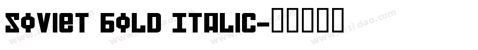 Soviet Bold Italic字体转换